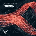 Vectril & Arsha - Lazers Fly (feat. Arsha)