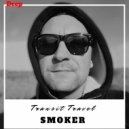 SMOKER - TRANSIT TRAVEL