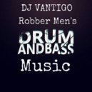 DJ VANTIGO - Robber Mens