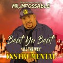 Mr Impossable - All the Way