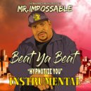 Mr Impossable - Hypnotize You