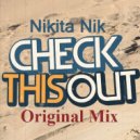 Nikita Nik - Check This Out
