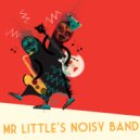 Mr Little's Noisy Band - Hypnos