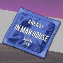 AREA51 - Mah House