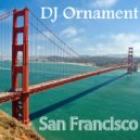 DJ Ornament - San Francisco