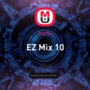 Ma3x - EZ Mix 10