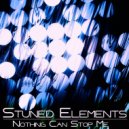 Stuned Elements - Nothing Can Stop Me