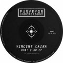 Vincent Caira - One Last Thing