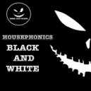 Housephonics - Dont'Cry