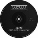 Sisto & Momesso - Come Back To House