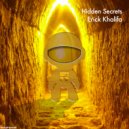 Erick Khalifa - Hidden Secrets
