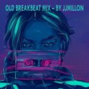 JJMillon - Old Breakbeat Mix 14