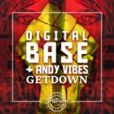 Digital Base & Andy Vibes - GETDOWN!