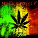 Mr. E Double V - Rasta