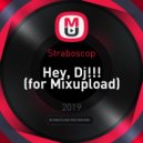Straboscop - Hey, Dj!!!