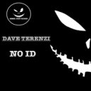 Dave Terenzi - No Id