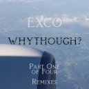 whythough? - EXCO
