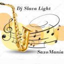 Dj Slava Light - '' SaxoMania" 2019
