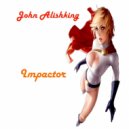 John Alishking - Impactor