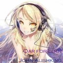 John Alishking - Oar for Loot