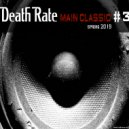 Death Rate - main Classic # 3 Spring 2019