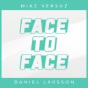 Mike Versuz & Daniel Larsson - Ready 2 Go