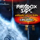 Paradox Side & Chronic - Life And Space (feat. Chronic)