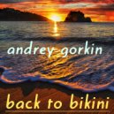 DJ Andrey Gorkin - Back To Bikini vol.12 (Groovy Bang)