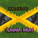 KONUNG - Ragga Beat