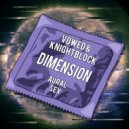 Vowed & KnightBlock - Dimension