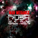 Dj Rush Extazy - Mad MegaMix 4