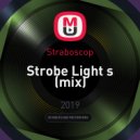 Straboscop - Strobe Light s