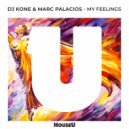 Dj Kone & Marc Palacios - My Feelings