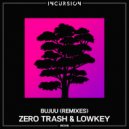 Zero Trash & Lowkey - Bujuu