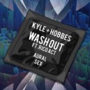 Kyle + Hobbes & Rico Act - Wash out (feat. Rico Act)