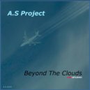 A.S Project - Beyond The Clouds