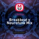 JJMillon - Breakbeat y Neurofunk Mix