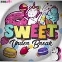 Under Break - Sweet
