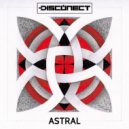 Disconect - Astral