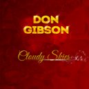 Don Gibson - Let Me Stay In Your Arms