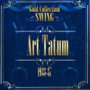 Art Tatum & Art Tatum And His Swingsters - Tiger Rag