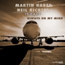 Martin Haber & Neil Richter ft. Ralf - Always On My Mind