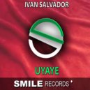 Ivan Salvador - UYAYE