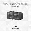 Pirro & The Groove Dealers - Who Rocks