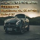 DJ Vitaly Yatsun & Michel Lovado - Trancemania Vol.100 Anthem Warm-Up Set (3.1.2019)