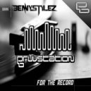 BennyStylez - For The Record
