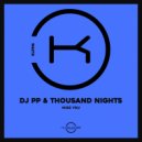 DJ PP & Thousand Nights - Miss You
