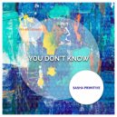 Sasha Primitive - You Don't Know
