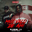 DK La Melodia & T.Y.S - Muevalo De Ahi (feat. T.Y.S)
