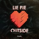 Lie Pie - Outside